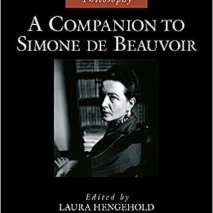A Companion to Simone de Beauvoir